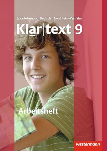 Klartext - Ausgabe für Nordrhein-Westfalen: Arbeitsheft 9 mit Lösungen: plus interaktive Übungen